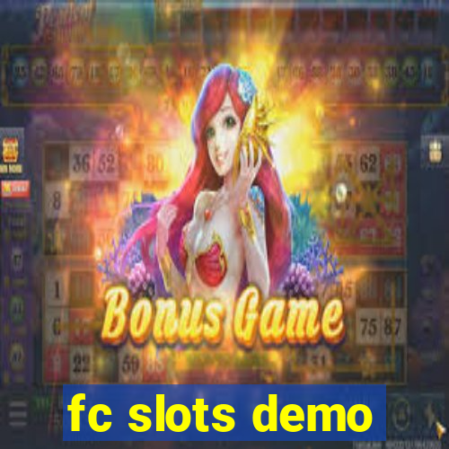 fc slots demo